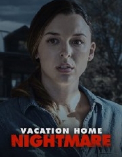 Vacation Home Nightmare