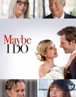 Maybe I Do