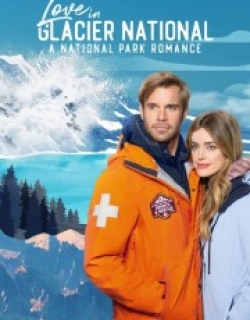 Love in Glacier National: A National Park Romance