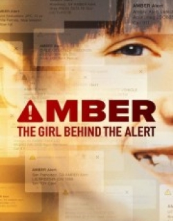 Amber: The Girl Behind the Alert