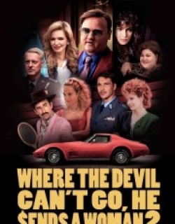 Where the Devil Can't Go, He Sends a Woman 2