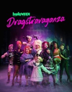 Huluween Dragstravaganza