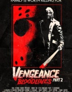 Vengeance 2: Bloodlines