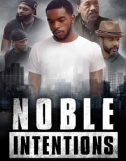 Noble Intentions