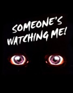 Someone's Watching Me!