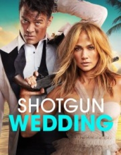 Shotgun Wedding