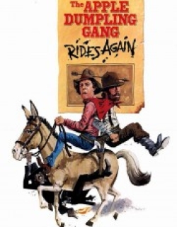 The Apple Dumpling Gang Rides Again