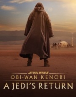 Obi-Wan Kenobi: A Jedi's Return