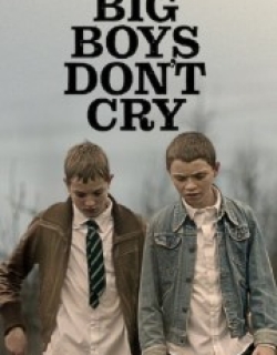 Big Boys Don’t Cry