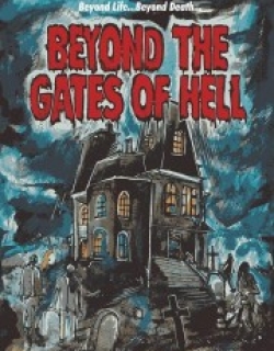 Beyond the Gates of Hell