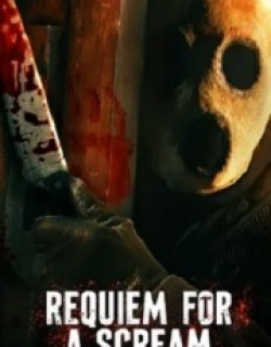 Requiem for a Scream
