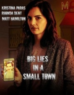 Big Lies In A Small Town