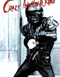 Crazy Thunder Road