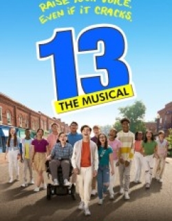 13: The Musical
