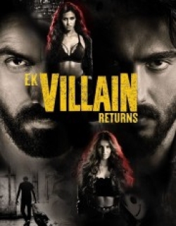 Ek Villain Returns