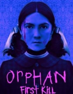 Orphan: First Kill
