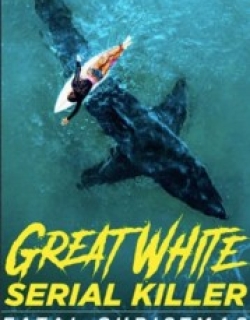 Great White Serial Killer: Fatal Christmas