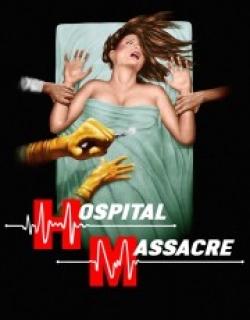 Hospital Massacre