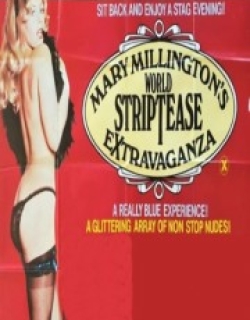 Mary Millington's World Striptease Extravaganza