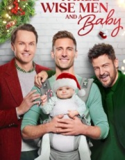 Three Wise Men and a Baby