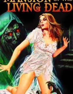 Mansion of the Living Dead