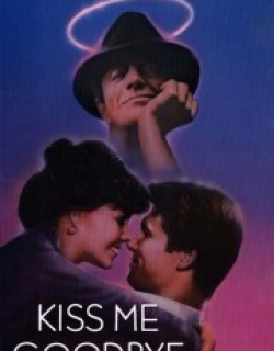 Kiss Me Goodbye