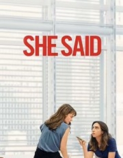 She Said