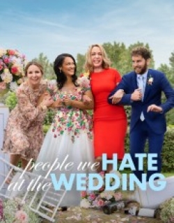 The People We Hate at the Wedding