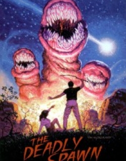 The Deadly Spawn