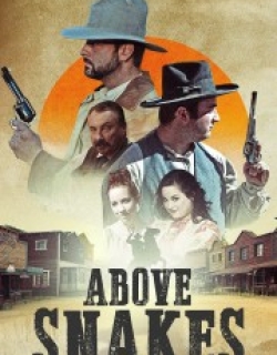 Above Snakes