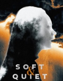 Soft & Quiet