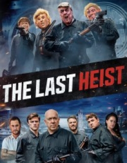 The Last Heist