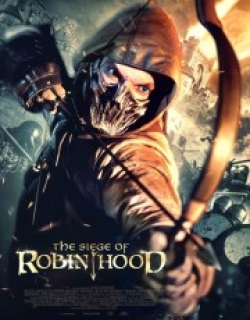 The Siege of Robin Hood