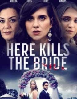Here Kills the Bride