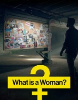 What Is a Woman?