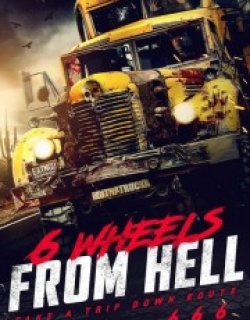 6 Wheels From Hell!