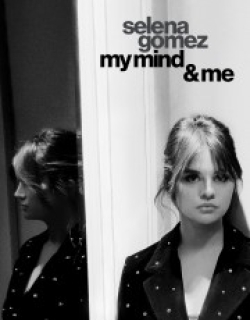 Selena Gomez: My Mind & Me