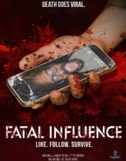 Fatal Influence: Like Follow Survive