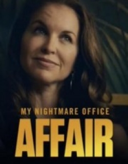 My Nightmare Office Affair