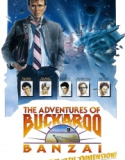 The Adventures of Buckaroo Banzai Across the 8th Dimension