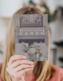 Deconstructing Karen