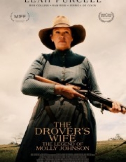 The Drover's Wife: The Legend of Molly Johnson