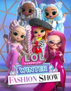 L.O.L. Surprise! Winter Fashion Show