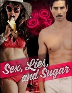 Sex, Lies, and Sugar