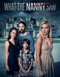 What The Nanny Saw