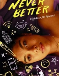 Never Better