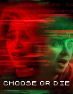 Choose or Die