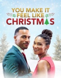 You Make It Feel Like Christmas