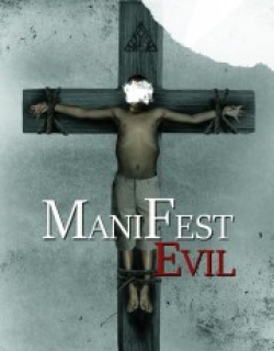 Manifest Evil