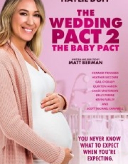 The Wedding Pact 2: The Baby Pact